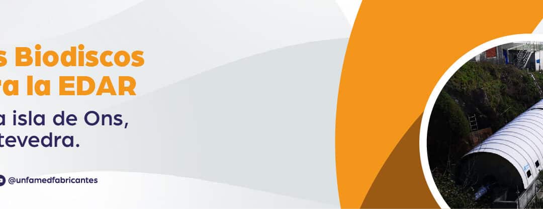 Unfamed ha suministrado e instalado dos biodiscos en la depuradora de la isla de Ons en Pontevedra.